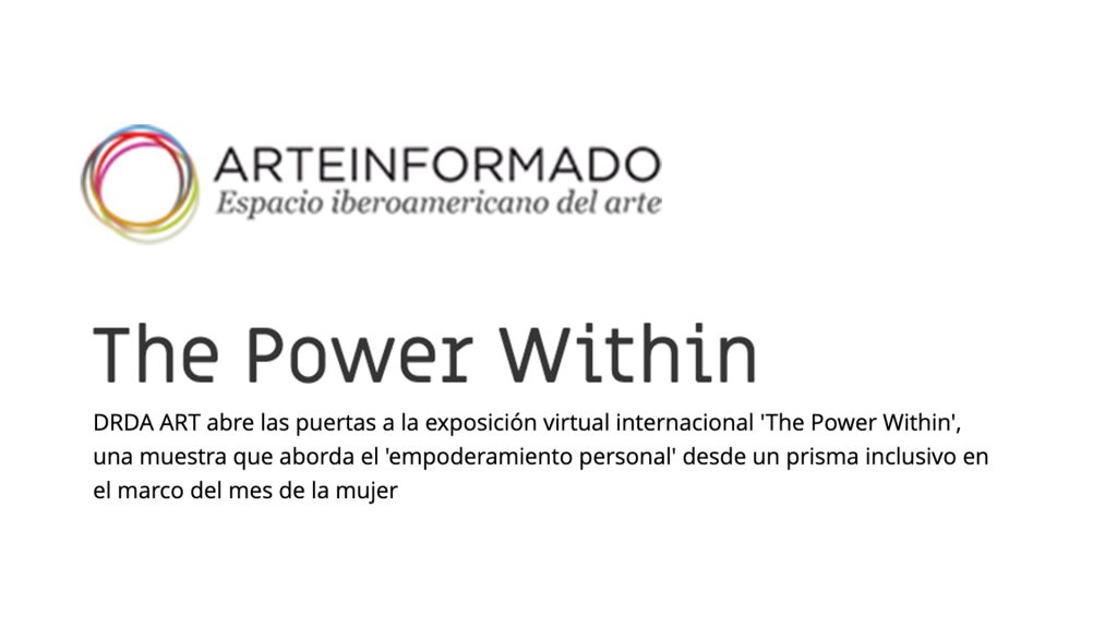 news-the-power-within-exhibition-ArteInformado-drda-art